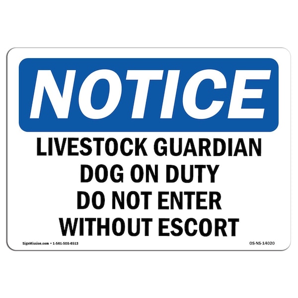 Signmission OSHA Notice Sign, 3.5" Height, 5" Width, Livestock Guardian Dog On Duty Do Not Enter Sign, Landscape OS-NS-D-35-L-14020 - main